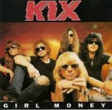 Kix - Girl Money (Promo)