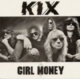 Kix - Girl Money