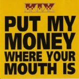 Kix - Put My Money Where Your Mouth Is