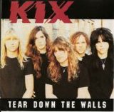 Kix - Tear Down The Walls (Promo)