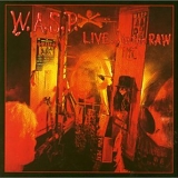 Wasp - Live in the Raw