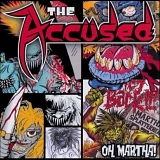 The Accused - Oh Martha