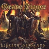 Grave Digger - Liberty Or Death