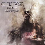 Various artists - Celtic Frost Tribute Order Of The Tyrants