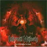 Infernal Majesty - One Who Points To Death