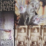 Napalm Death - Enemy of the Music Business