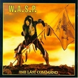 W.A.S.P. - The Last Command