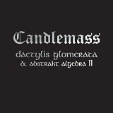 Candlemass - Dactylis Glomerata & Abstract Algebra 2