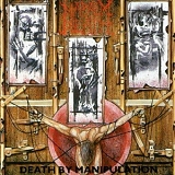 Napalm Death - Death by Manipulation