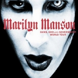 Marilyn Manson - Guns, God And Government World Tour