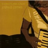 Joshua James - b-sides it's dark outside