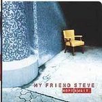 My Friend Steve - Hope & Wait