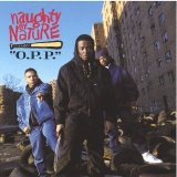 Naughty By Nature - O.P.P. Remix CD