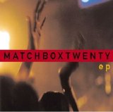 Matchbox Twenty - EP