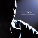 Babyface - A Collection Of His Greatest Hits