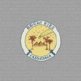 Bright Eyes - Cassadaga