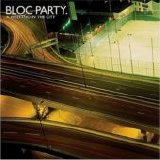 Bloc Party - Weekend in the City