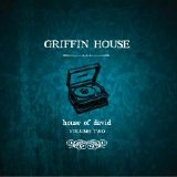 Griffin House - House Of David (Volume 2)