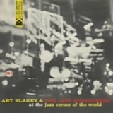 Art Blakey - At the Jazz Corner of the World, Vol. 1