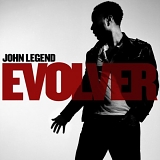 John Legend - Evolver (Deluxe Edition)