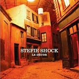 Stefie Shock - Le Décor