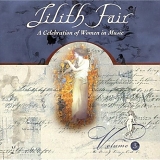 Various artists - Lilith Fair: A Celebration Of Women In Music, Volume 3