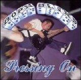 Born Blind - Pressing On