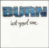 Burn - Last Great Sea