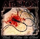 Arson - Words Written in Blood