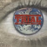 Trial - Are These Our Lives?