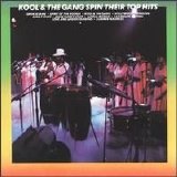 Kool & the Gang - Kool & the Gang Spin Their Top Hits
