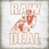 Raw Deal - Raw Deal