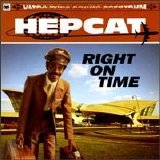 Hepcat - Right on Time