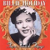 Billie Holiday - These Foolish Things