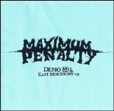 Maximum Penalty - Demo '89 & East Side Story E.P.