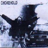 Chokehold - Content With Dying