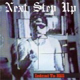 Next Step Up - Intent To Kill