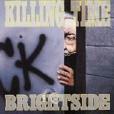 Killing Time - Brightside