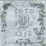 COLD AS LIFE - 1988-1993