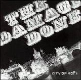 The Damage Done - City of Hope
