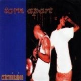 Torn Apart - Extermination