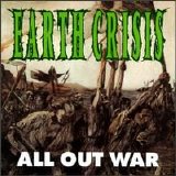 Earth Crisis - All Out War