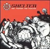 Shelter - The Purpose the Passion