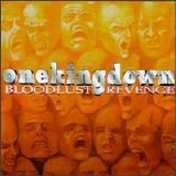 One King Down - Bloodlust Revenge