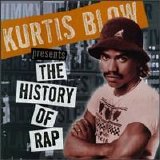 Various artists - Kurtis Blow Presents the History of Rap, Vol. 1: The Genesis