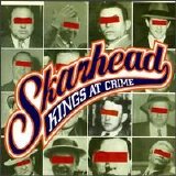 Skarhead - Kings at Crime