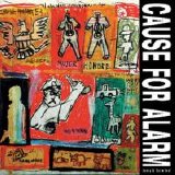 Cause for Alarm - Beneath The Wheel
