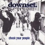 Downset. - Check Your People