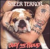 Sheer Terror - Ugly and Proud