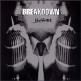 Breakdown - ...Blacklisted